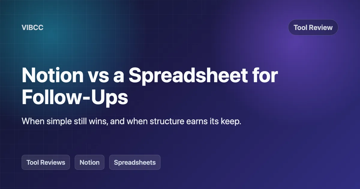 Notion vs a Spreadsheet for Supplier and Customer Follow-Ups