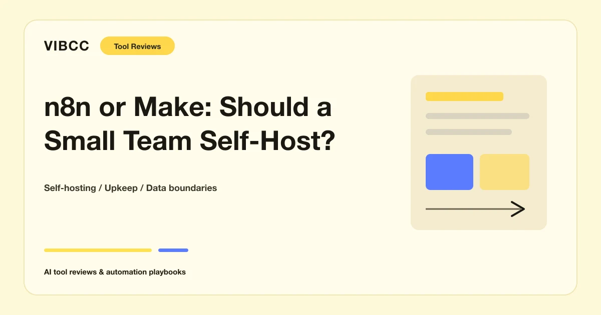 n8n or Make: Should a Small Team Self-Host Its Automation?
